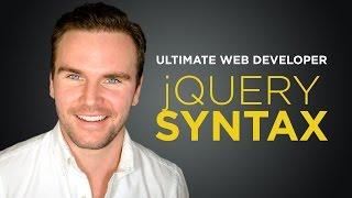 jQuery Syntax [#3] Ultimate Web Developer Course (Free Tutorial)