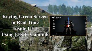 Real Time Green Screen Key in Unreal Engine 4