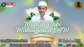  Live Maulid Nabi Muhammad di Masjid Romadlan Karangpanasan Kacongan