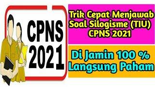 Silogisme CPNS 2021 (Tiu CPNS,Penarikan Kesimpulan,Kemampuan Verbal)