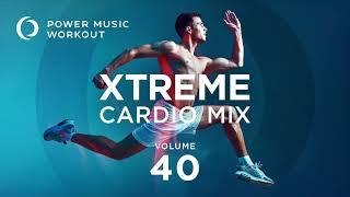 Xtreme Cardio 40 by Power Music Workout (130-141 BPM)