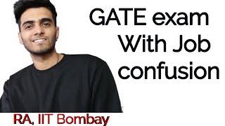 GATE exam preparation with or without job | Part 1
