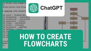 How To Create A Flowchart With ChatGPT