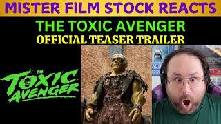 The Toxic Avenger Official Teaser Trailer REACTION!