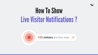 How to Create Live Visitor Count Notifications on Your Website using WiserNotify?