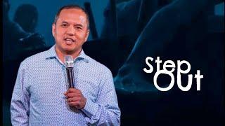 Step Out - Matthew 14:22-33 || Lemuel Ayudtud