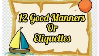 12 Most Important Manners or Etiquettes to practice in daily life