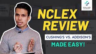 NCLEX Review: Cushing's vs. Addison's Disease [Made Easy]