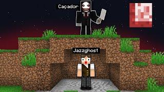 MINECRAFT, MAS TEM UMA ASSOMBRAÇÃO ME CAÇANDO!