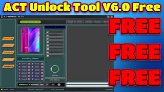 ACT Unlock Tool V6.0 Free | NEW UNLOCK TOOL FREE | OPPO MI VIVO UNLOCK | SAMSUNG FRP UNLOCK