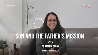 Son and The Father’s Mission // Online Sunday Service — Ps. Raditya Oloan