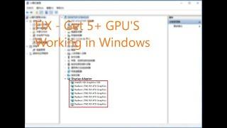 Fix - Motherboard working with 5 GPU's in Windows