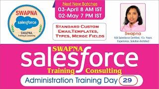 29.Salesforce Admin | Standard Custom |Email Templates|Folders|Navigations|Types|Merge Fields|Swapna