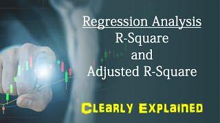 Predictive Analytics: Regression analysis - R-Square and Adjusted R-Square  Clearly Explained.