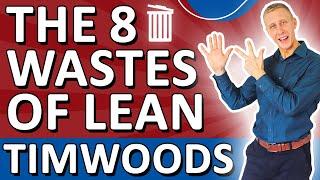 The 8 Wastes of Lean : TIMWOODS | Rowtons Training by Laurence Gartside