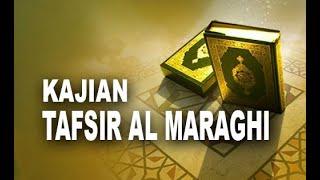 Kajian Tafsir Al-Maraghi | Cerdas Kelola  Harta | part 2