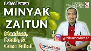 Manfaat Minum Minyak Zaitun, Dosis, Cara Pakai dan Penyimpanan yang benar | JANGAN SALAH BELI