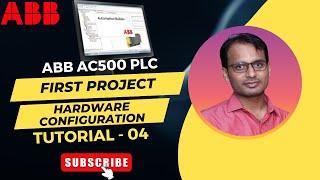 ABB PLC Programming Tutorial 4 - ABB AC500 PLC - First Project | ABB PLC Hardware Configuration