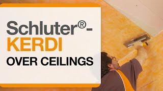 Schluter®-KERDI over Solid Backing for Ceilings