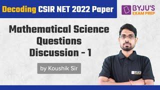 CSIR NET 2022 Mathematical Science Paper Discussion | BYJU'S Exam Prep