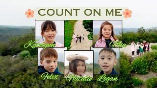 Count on Me by Bruno Mars - MIA, KATELYNN, LOGAN, FELIX, NATALIE