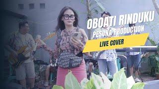 Obati Rinduku || Live Cover Pesona Production