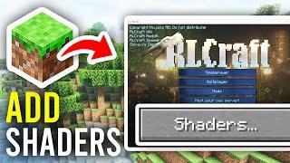 How To Add Shaders To RLCraft - Full Guide