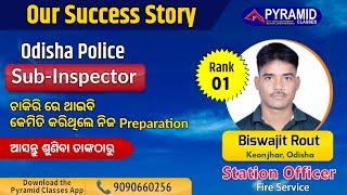 Biswajit Rout | Odisha Police Sub-Inspector 2021 | Success Story | Pyramid Classes | cpse si 2018