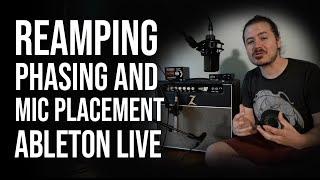 Reamping Phasing & Mic Placement with Ableton Live