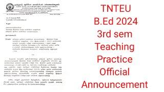 TNTEU B.Ed 2024 Teaching Practice latest Updates Breaking News!!