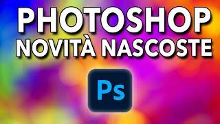 Due nuove funzionalità di Photoshop molto interessanti che potrebbero esserti sfuggite!