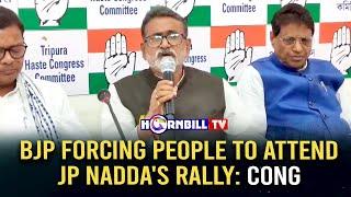 BJP FORCING PEOPLE TO ATTEND JP NADDA'S RALLY: CONG