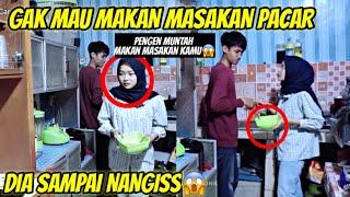 PRANK GAK MAU MAKAN MASAKAN CALON ISTRI, DIA SEDIH BANGAT