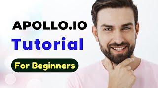 Apollo Io Tutorial | How To Use Apollo.Io | Apollo Tutorial For Beginners