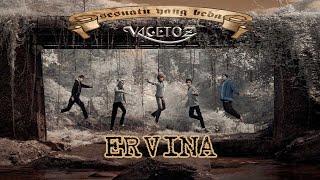 Vagetoz - Ervina