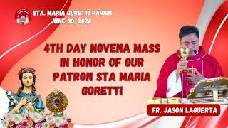 June 30, 2024 / 4th Day Novena Mass in Honor of our Patron Sta Maria Goretti