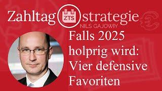 Falls 2025 holprig wird: Vier defensive Favoriten