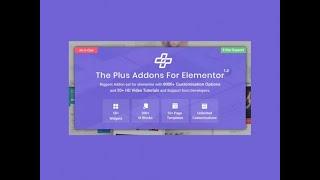 The Plus Addon for Elementor Page Builder WordPress Plugin Premium Version Free Download [100% Work]