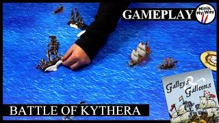 Kythera Naval Battle, two players, Galleys & Galleons miniature ships rules, as a part of a Campaign