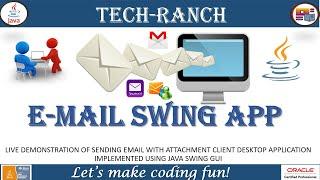 Live Demonstration of Email Client Application using Java Swing GUI | Practice Project| @TechRanch