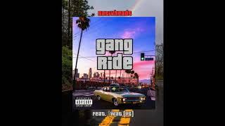 $ativHeads - GANG RIDE feat. $WAT (YG)