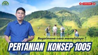 CARA PALING SEDERHANA MEMULAI PERTANIAN KONSEP 1005