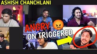 Ashish Chanchlani angry in live stream  | triggered insaan live | ashish chanchlani on bigg boss