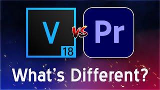 VEGAS Pro 18 VS Premiere Pro 2020 - What's Different
