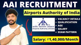 AAI Recruitment 2023 | All India Vacancy | Notification Out | Full Details@Job4Government