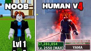 Noob To Pro In Blox Fruits ! Obtain TTK And Yama Sword  Lvl 1 To MAX Lvl  Full Human V4 Awakening