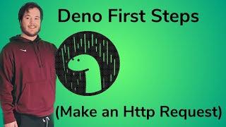 Deno Lesson 5: First Steps (Http Request)