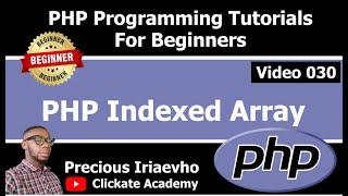 030 - PHP Indexed Array | PHP Tutorial for Beginners Full Course