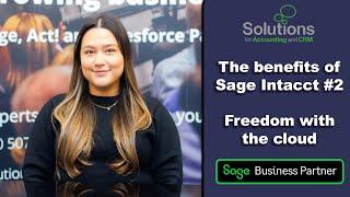 Benefits of Sage Intacct 2 - Freedom with the cloud