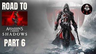 Road to AC Shadows - PART 6 | Assassin's Creed Rogue